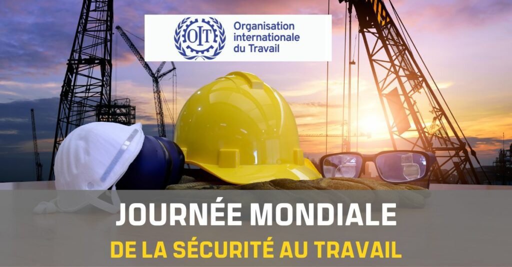 journee-mondiale-de-la-securite-et-de-la-sante-au-travail